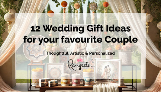 12 Thoughtful Wedding Gift Ideas for Couples in India - Rangreli