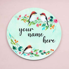 Load image into Gallery viewer, Handpainted Customized Name Plate - Three Perching Birds Floral
